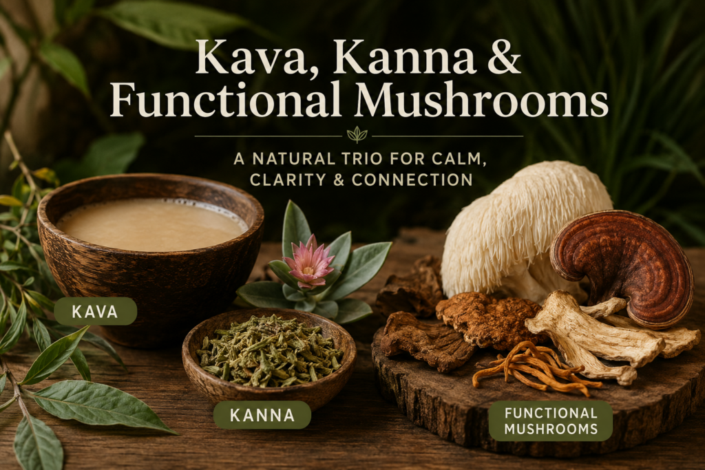 kava, kana, and functional mushrooms